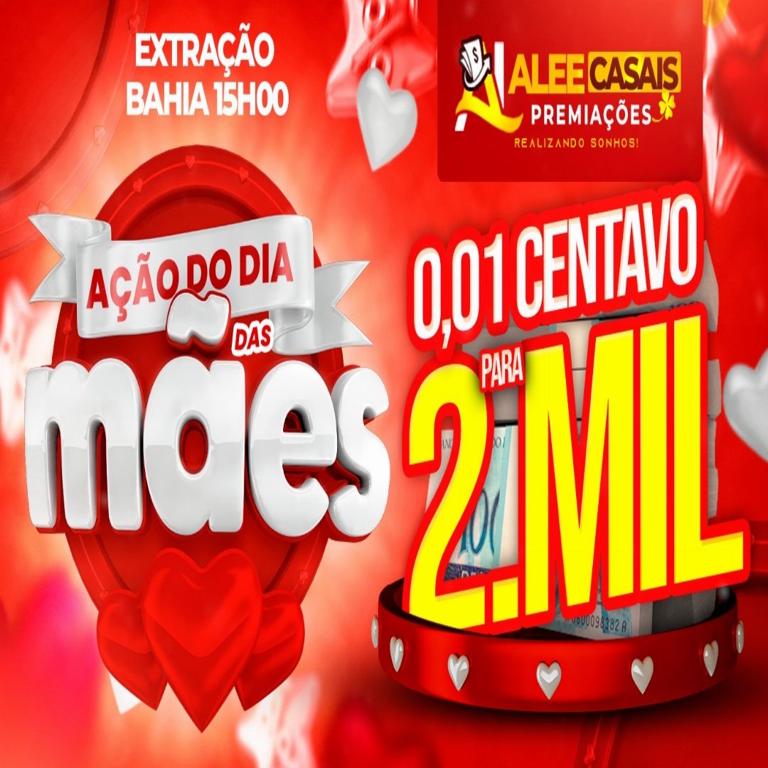 0,1 CENTAVO PARA 2 MIL DIA DAS MÃES
