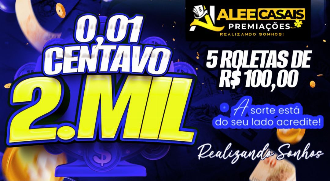 0,1 CENTAVO PARA 2 MIL REAIS QUARTA-FEIRA