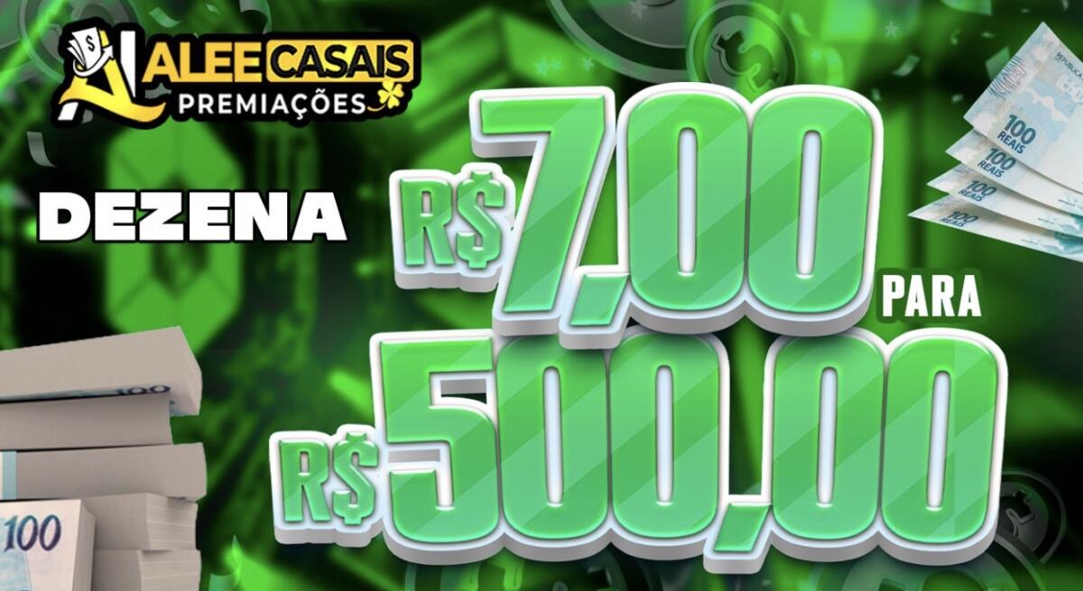 7,00 PRA 500,00 EXTRAÇÃO BAHIA 15H00